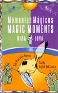 Momento's Mágicos, Magic Moments